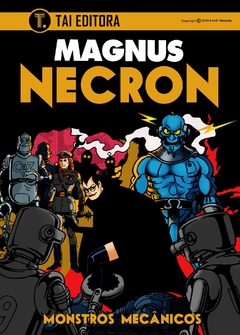 Necron - Volume 03: Monstros Mecânicos