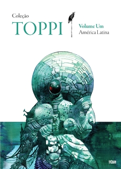 Coleção Toppi vol. 1: América Latina