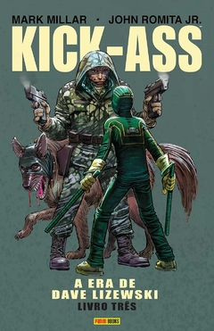 Kick-Ass A Era de Dave Lizewski - Vol. 03