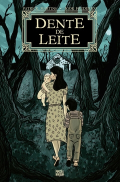 Dente de Leite – Graphic Novel Volume Único