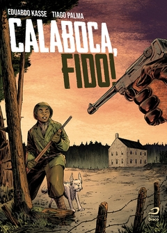 Calaboca, Fido!