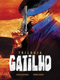 Trilogia Gatilho – Volume Único