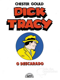 DickTracy: O Descarado (Chester Gould)