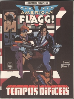 American Flagg Tempos Difíceis Graphic Album Vol 03 Levemente Usado