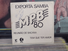 Compacto Exporta Samba - Reunião de Bacana/Tem que Ter Amor na internet