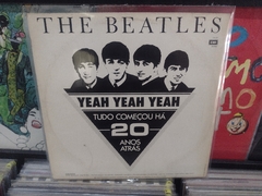 LP The Beatles – Yeah Yeah Yeah: Tudo Começou Há 20 Anos Atrás (Promocional - Edição Limitada) - comprar online