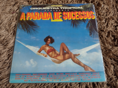 LP Orquestra Tropical - A Parada de Sucessos - comprar online