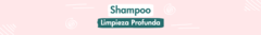 Banner de la categoría Shampoo Limpieza profunda