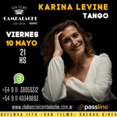 VIERNES 10 DE MAYO - KARINA LEVINE - TANGO