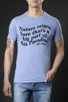 REMERA NATURE REIGNS HERE,THATS A BIG PART OF THIS PARADISE (37202) en internet