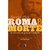 Livro - Roma ou Morte