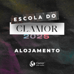 Escola do Clamor 2025 Alojamento