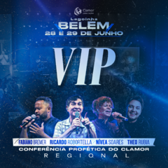 VIP COMPRE 1 LEVE 2: Conferência Profética do Clamor Regional BELÉM