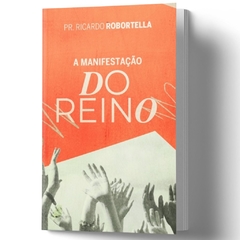 A Manifestação Do Reino