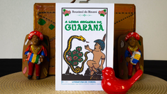 A Lenda Indígena do Guaraná | Autor: Rouxinol do Rinaré - loja online