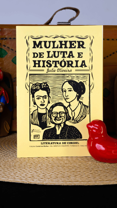 Mulher de Luta e História | Autora: Julie Oliveira - comprar online