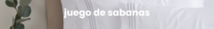 Banner de la categoría JUEGO DE SABANAS 
