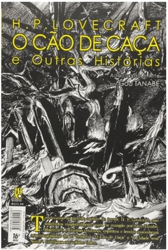 H.P. Lovecraft - O cão de caça e outras histórias - comprar online