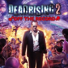 DEAD RISING 2 Off The Record