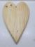 Coração em madeira de Pinus (30x18)