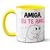 Caneca Amiga Eu Te Amo - loja online