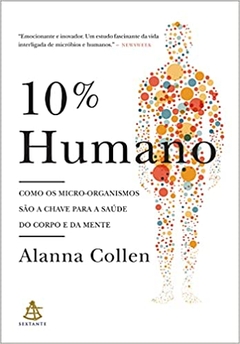 E-Book PDF - 10% humano - Alanna Collen
