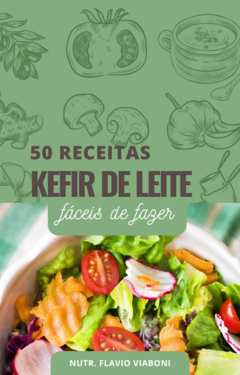 E-book PDF: 50 Receitas com Kefir de Leite - Fáceis de Fazer