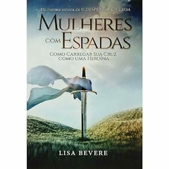 E-book PDF: Mulheres com Espadas - Lisa Bevere