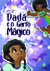 Dadá e o Garfo Mágico - 2ª Edição - Flávia Pimenta & Ariane Purika