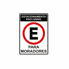 Placa de Sinalização Estacionamento Exclusivo Para Moradores