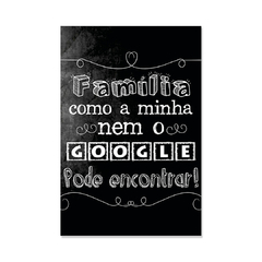 Placa Decorativa Frase Família Como a Minha