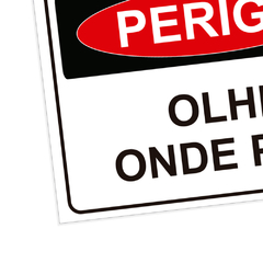 Placa de Sinalização Perigo Olhe Onde Pisa em Pvc - comprar online