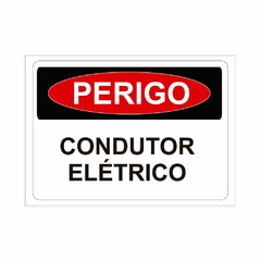 Placa de Sinalização Perigo Condutor Elétrico em Pvc