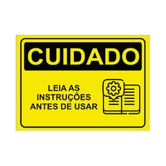 Placa de Sinalização Cuidado Leia as Instruções Antes de Usa