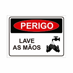 Placa de Sinalização Perigo Lave as Mãos em Pvc - loja online