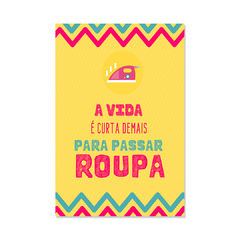 Placa Decorativa Frase Passar Roupa