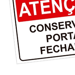 Placa de Sinalização Atenção Conserve a Porta Fechada em Pvc - comprar online