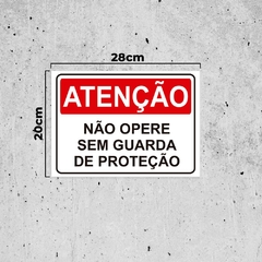 Placa de Sinalização Atenção Não Opere Sem Guarda Proteção na internet