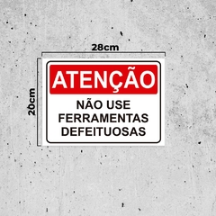 Placa de Sinalização Atenção Não Use Ferramentas Defeituosas na internet