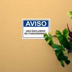 Placa de Sinalização Aviso Uso Exclusivo de Funcionários - SigmaDecor