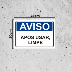 Placa de Sinalização Aviso Após Usar Limpe em Pvc na internet