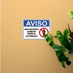 Placa de Sinalização Aviso Area Restrita