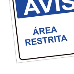 Placa de Sinalização Aviso Área Restrita em Pvc - comprar online