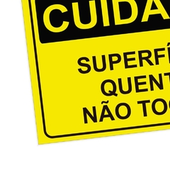 Placa de Sinalização Cuidado Superfície Quente Não Toque - comprar online