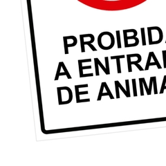 Placa de Sinalização Proibido Entrada com Animais em Pvc - comprar online