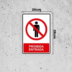 Placa de Sinalização Proibida Entrada em Pvc na internet