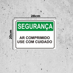 Placa de Sinalização Segurança Ar Comprimido Use Com Cuidado na internet