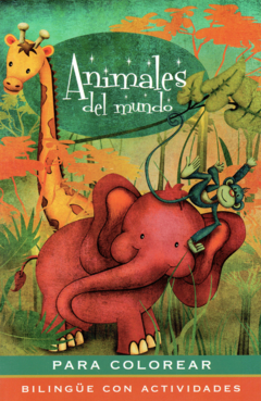 Animales del mundo para colorear bilingue con actividades Infantil - Libro Nuevo