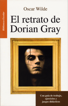 El retrato de Dorian Grey Oscar Wilde Biblioteca Escolar Infantil - Libro Nuevo