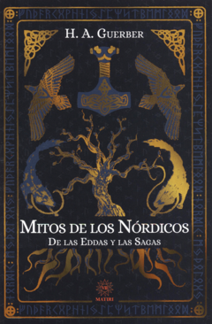 Mitos de los nordicos, de las eddas y las sagas - H.A Guerber Libro Nuevo
